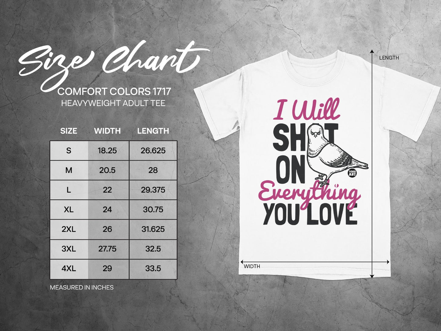 I Will Shit On Everything You Love T-shirt