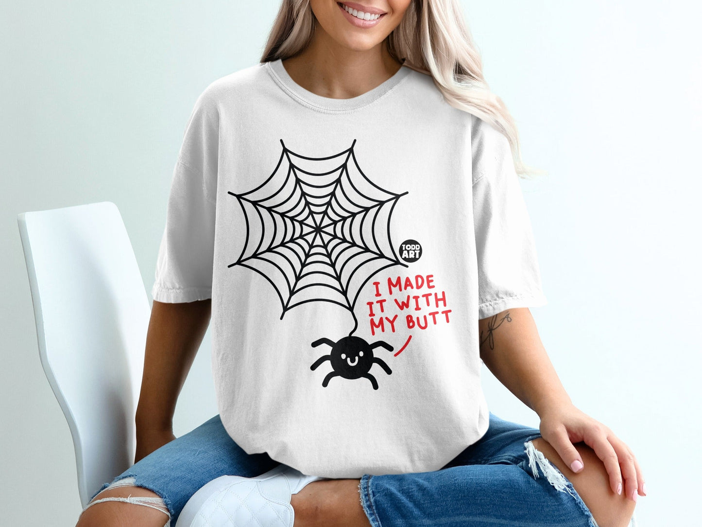 Funny Spider Web I Made It With My Butt T-shirt