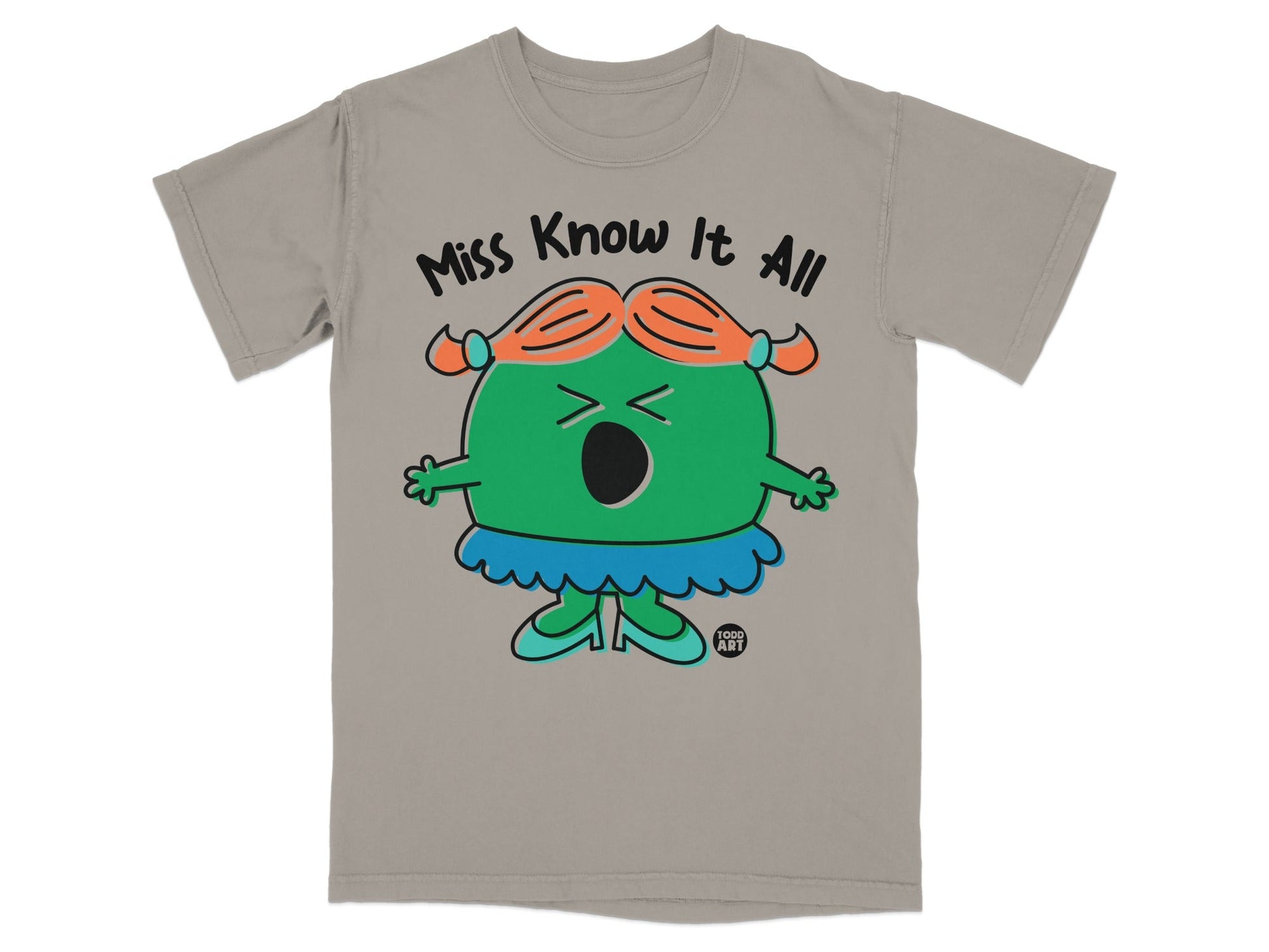 Miss Know It All Graphic Tee Shirt Todd Art Shirt