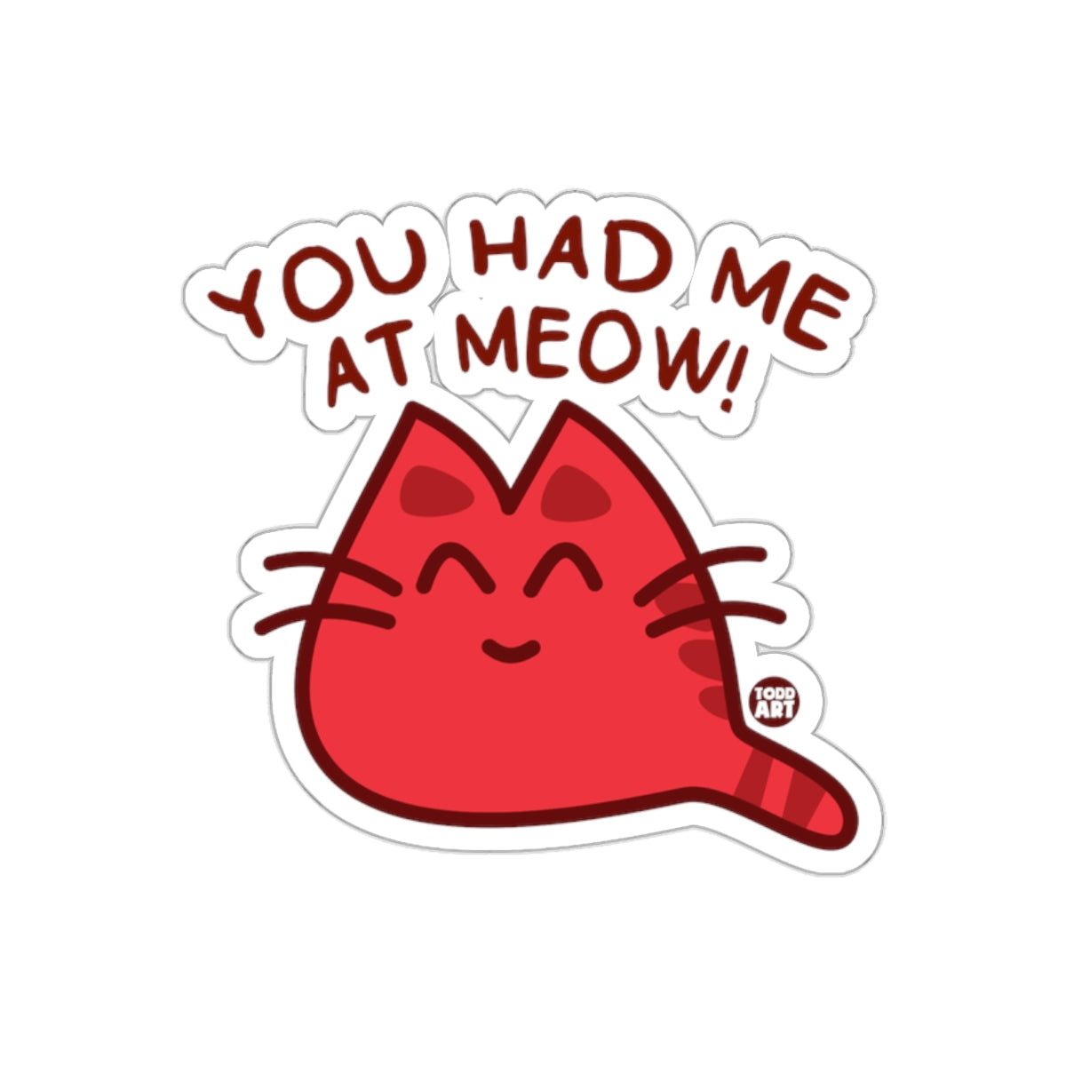 You Had Me At Meow Cute Red Cat Design Sticker