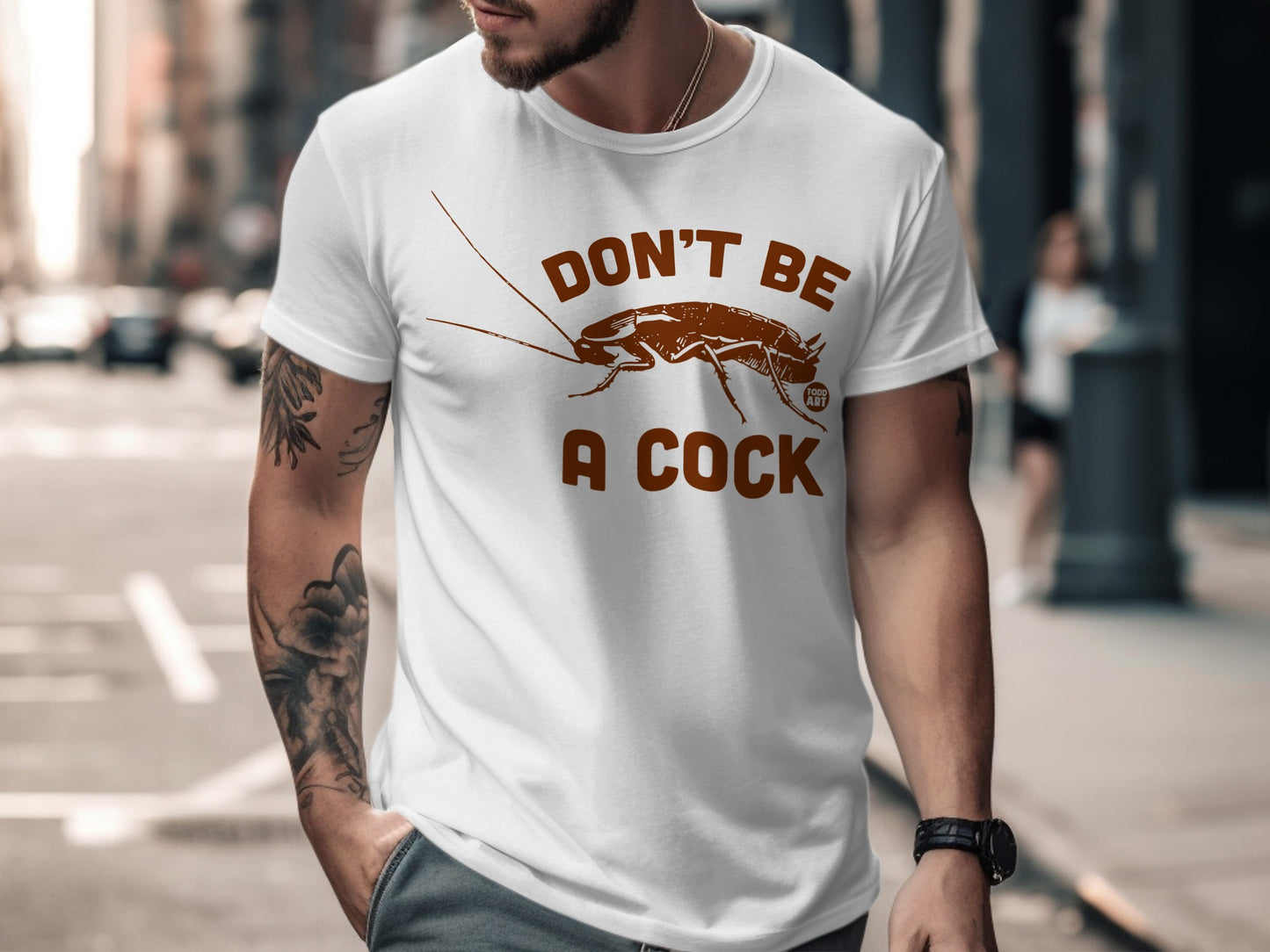 Don't Be a Cock Funny Graphic Printed Unisex Tee