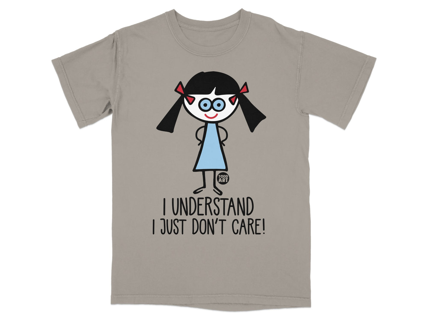 I Understand I Just Don't Care Graphic Tee Shirt