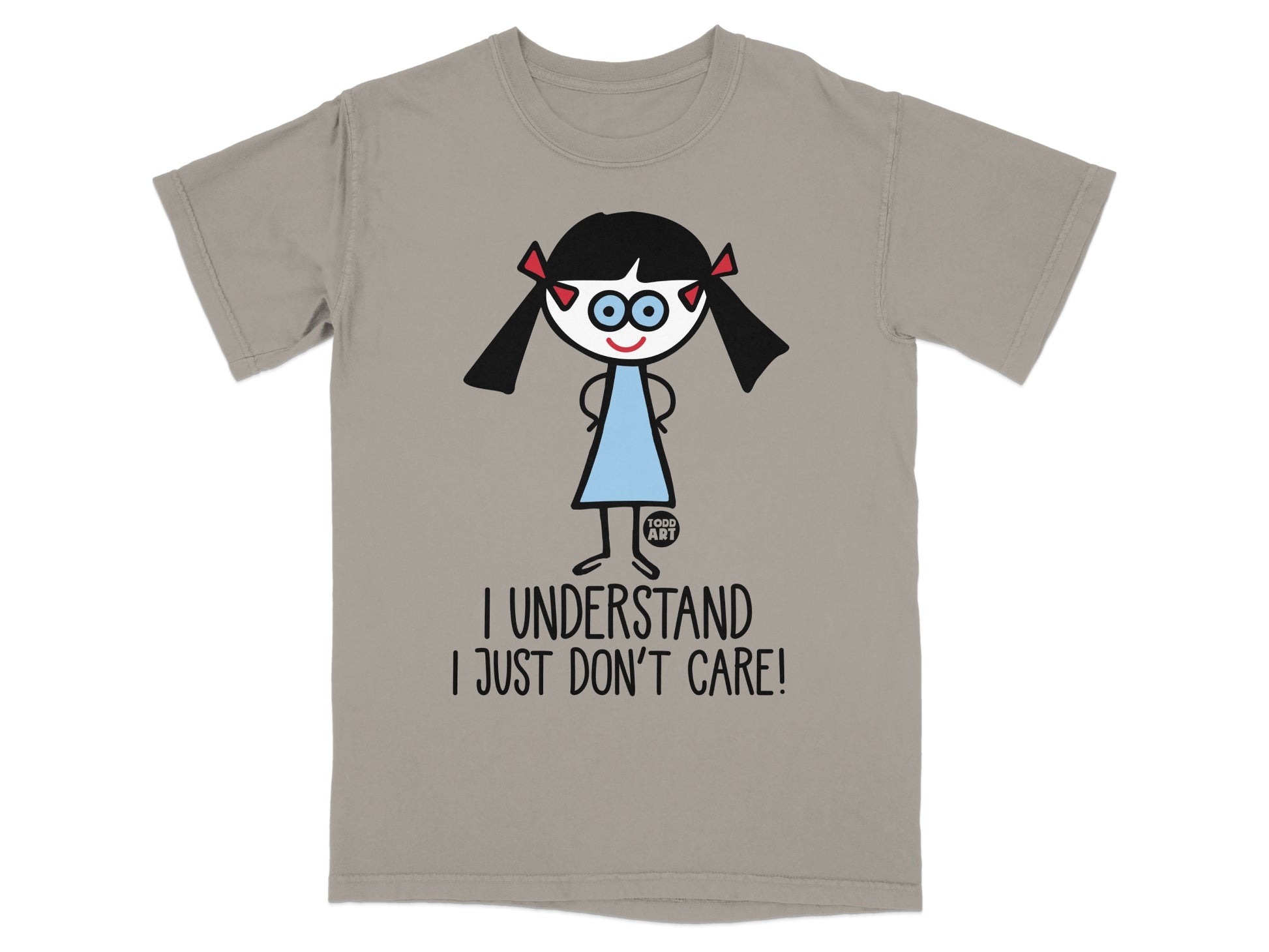 I Understand I Just Don't Care Graphic Tee Shirt