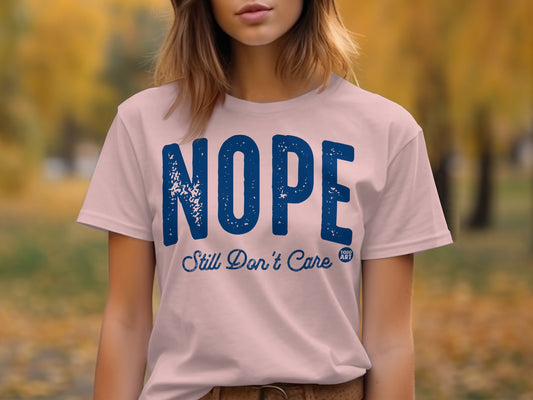 NOPE Still Don't Care Graphic T-Shirt