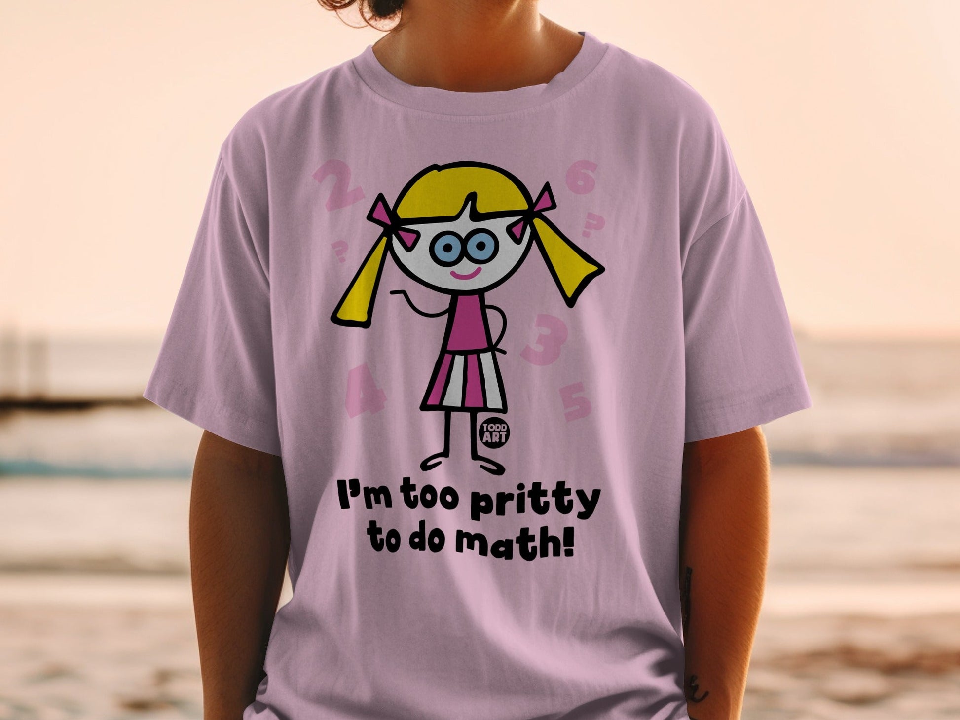 I'm Too Pritty To Do Math Graphic T-Shirt