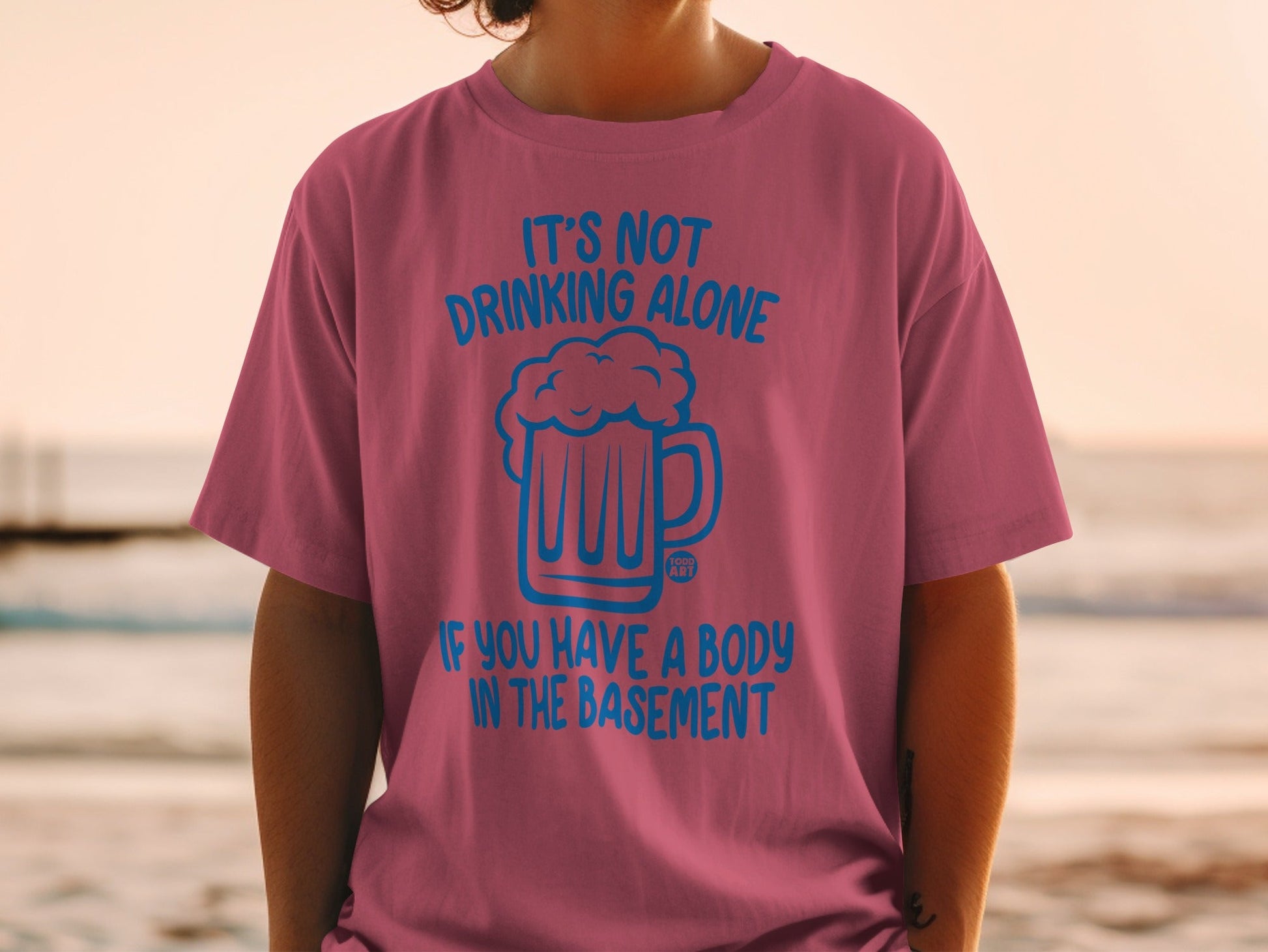 It's Not Drinking Alone Funny Graphic Tee Shirt