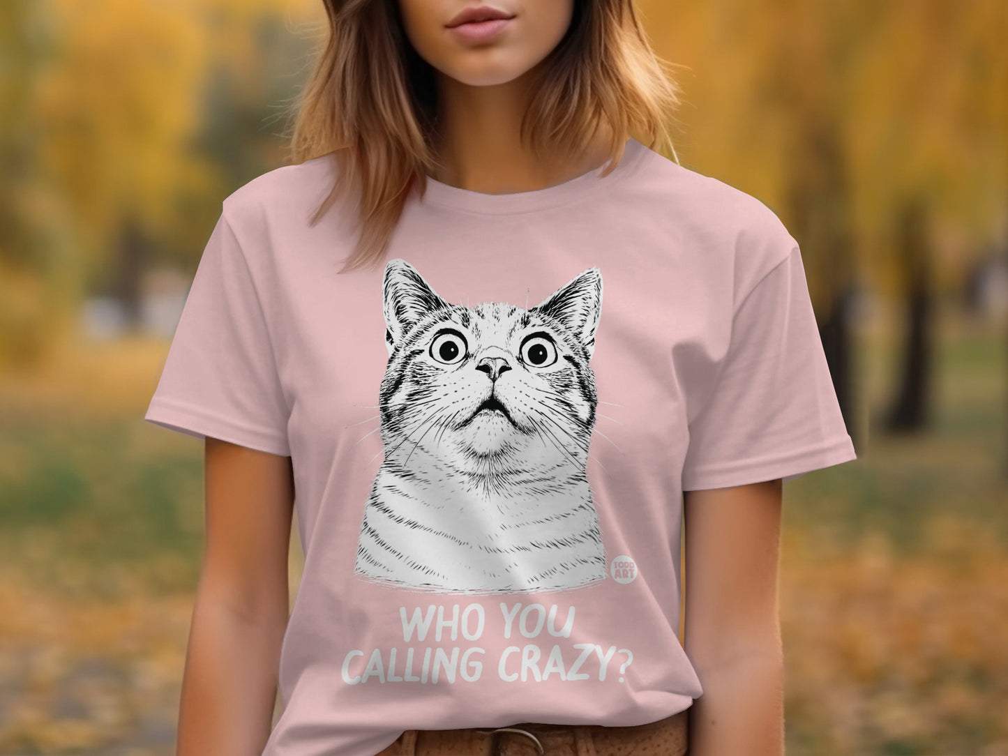 Who You Calling Crazy Cat Graphic Printed Shirt