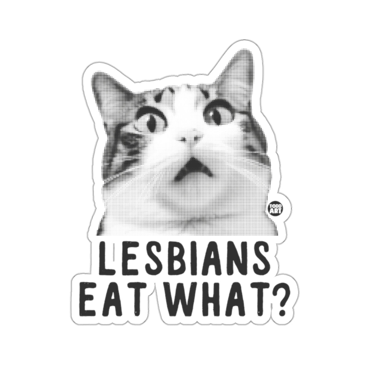 Surprised Cat Lesbians Eat What Question Sticker 