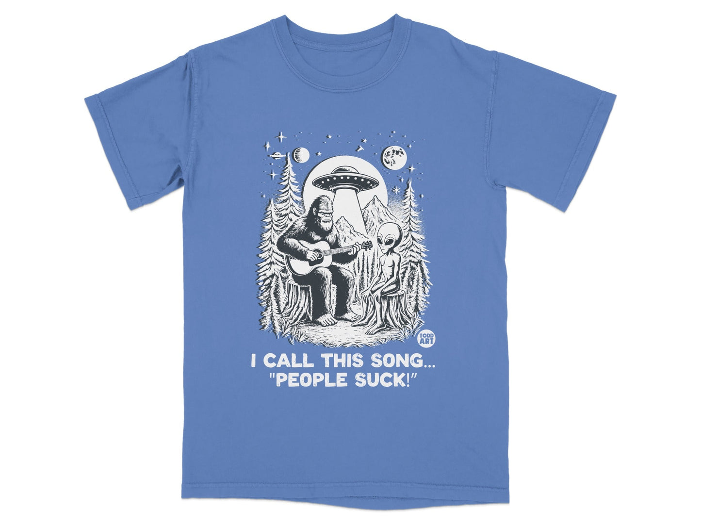 I Call This Song People Suck Bigfoot Alien T-Shirt