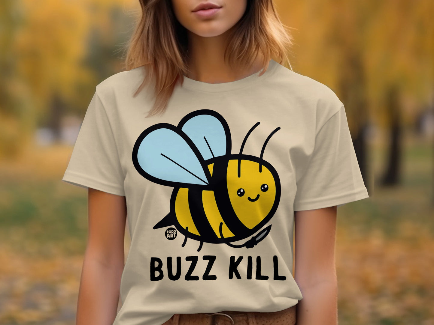 Buzz Kill Cute Cartoon Bee with Funny Slogan Shirt