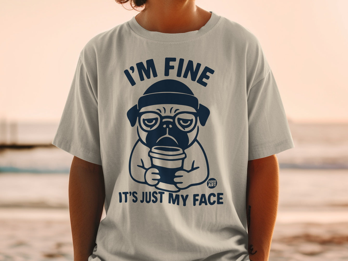I'm Fine It's Just My Face Funny T-Shirt