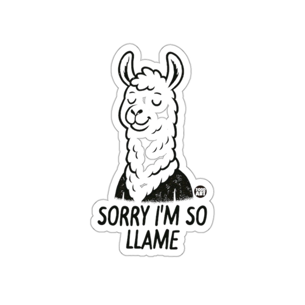 Sorry I'm So Llam√© Sticker Product