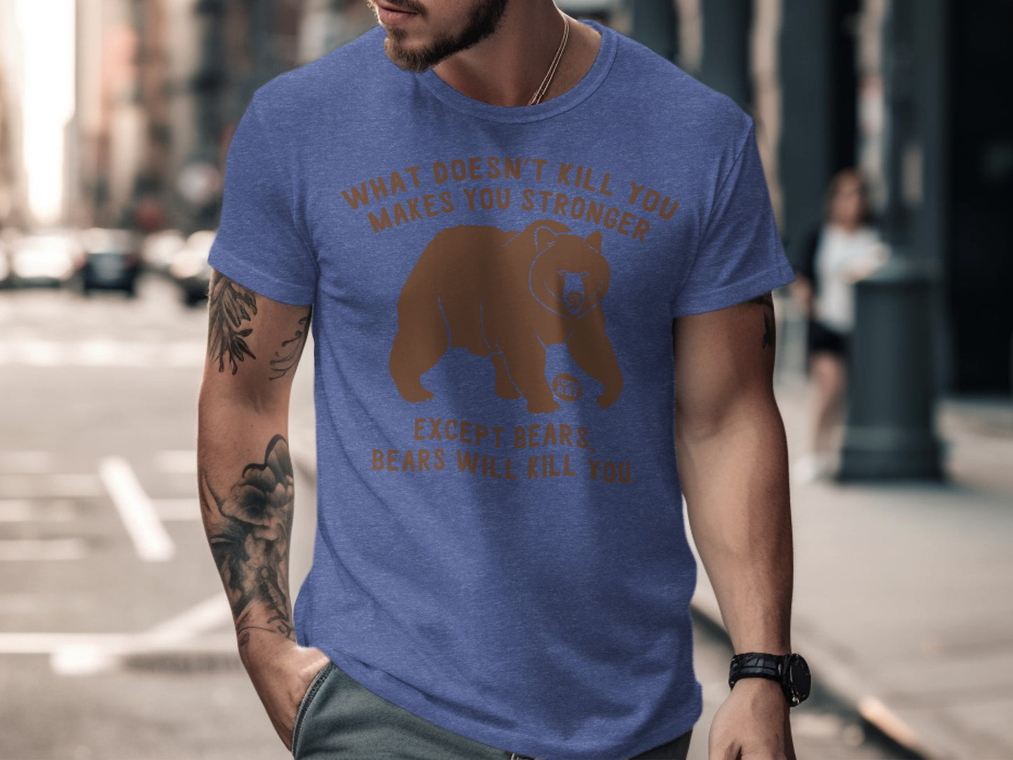 What Doesn't Kill You Makes You Stronger Bear Shirt
