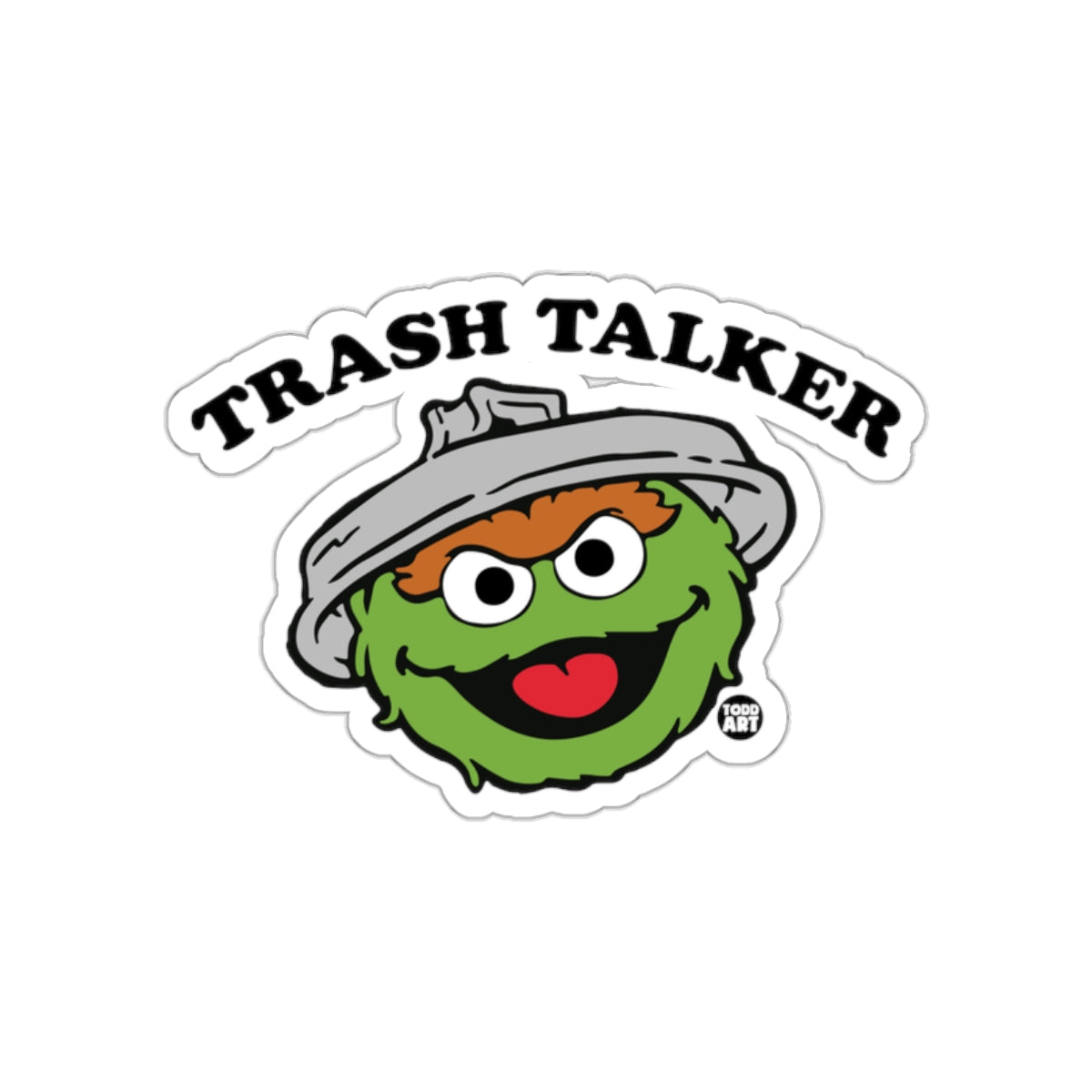 Trash Talker Oscar From Sesame Street Funny sticker