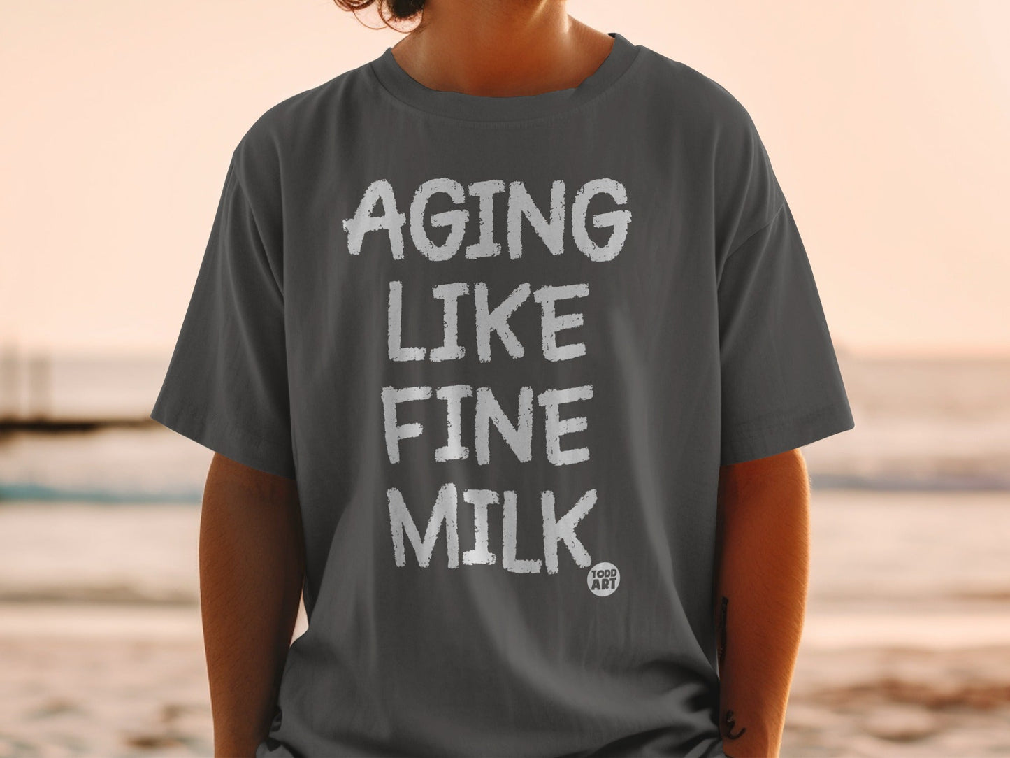 Aging Like Fine Milk Funny Graphic T-Shirt