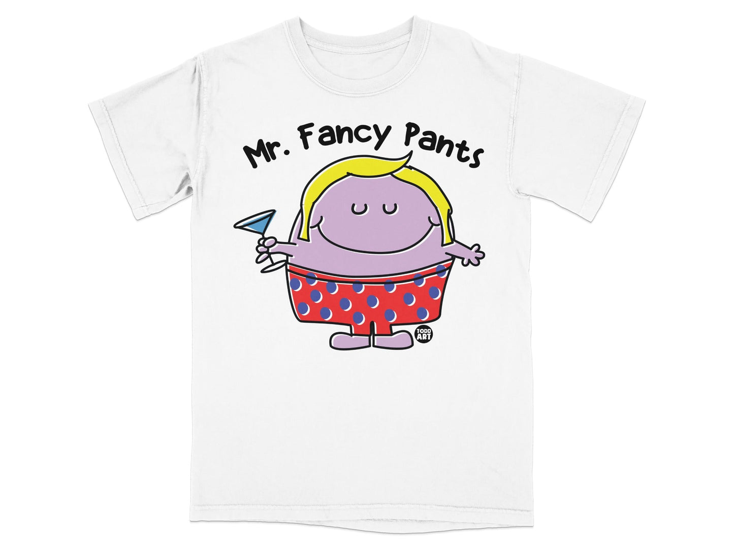 Mr. Fancy Pants Todd Art Character Design Shirt