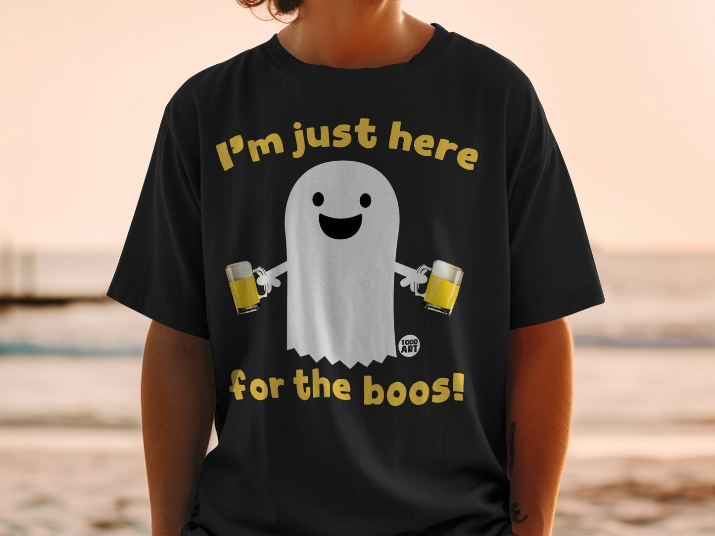 I'm just here for the boos funny t-shirt product