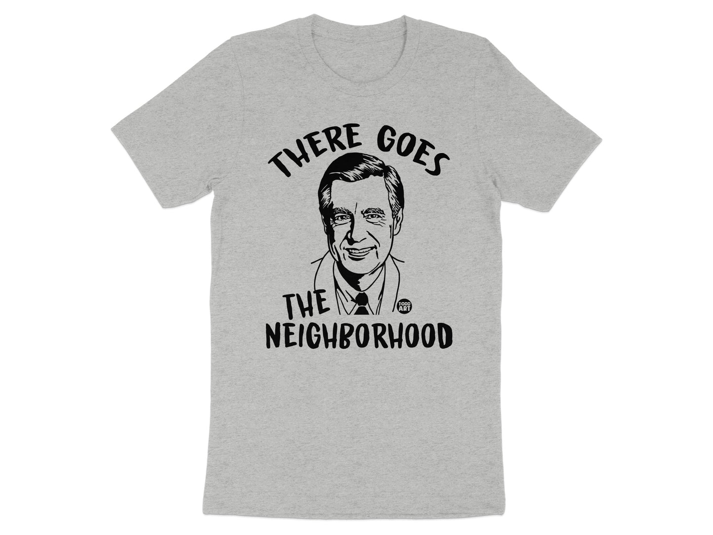 There Goes The Neighborhood Graphic T-Shirt
