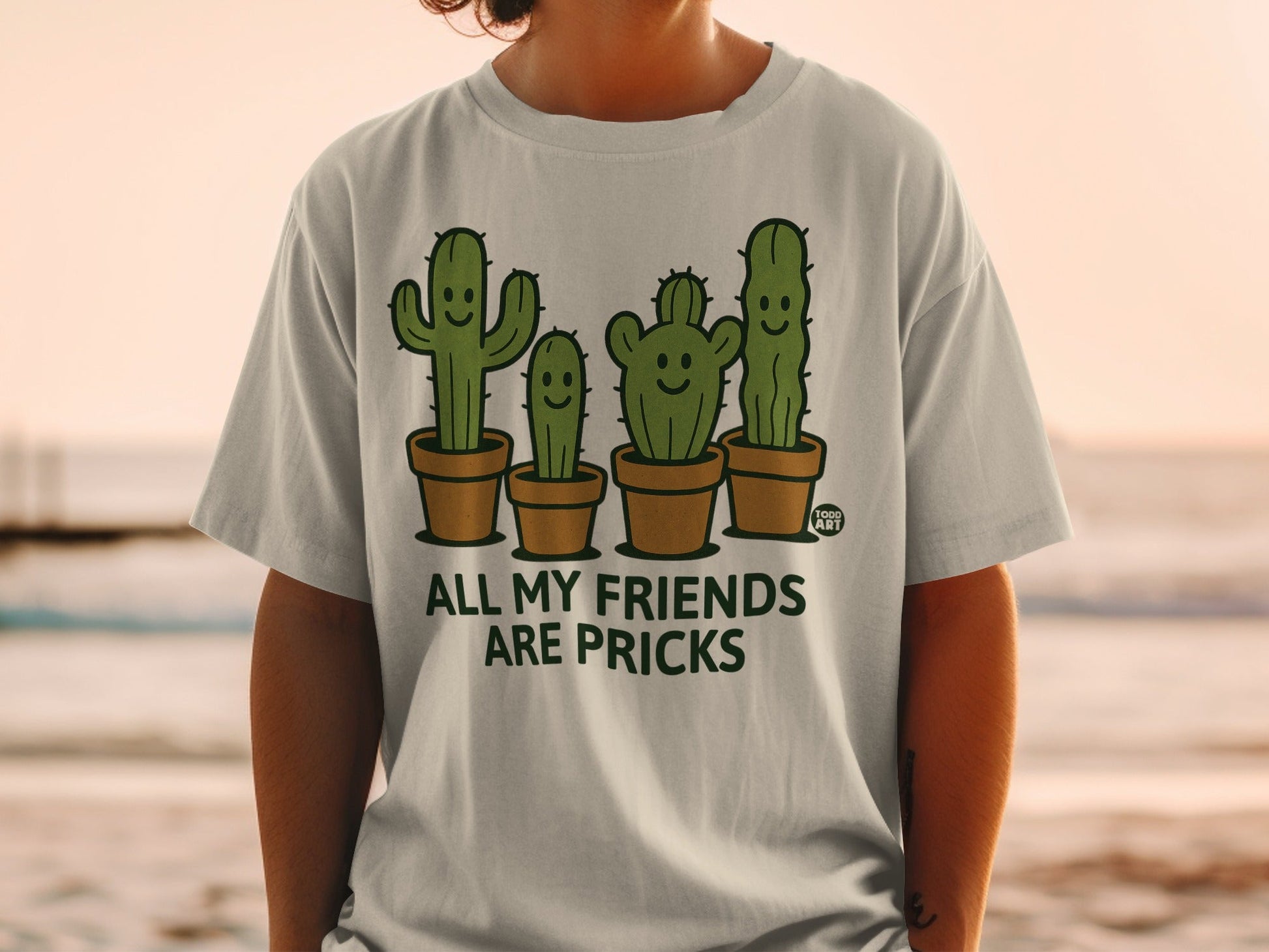 All My Friends Are Pricks Funny Cactus T-Shirt