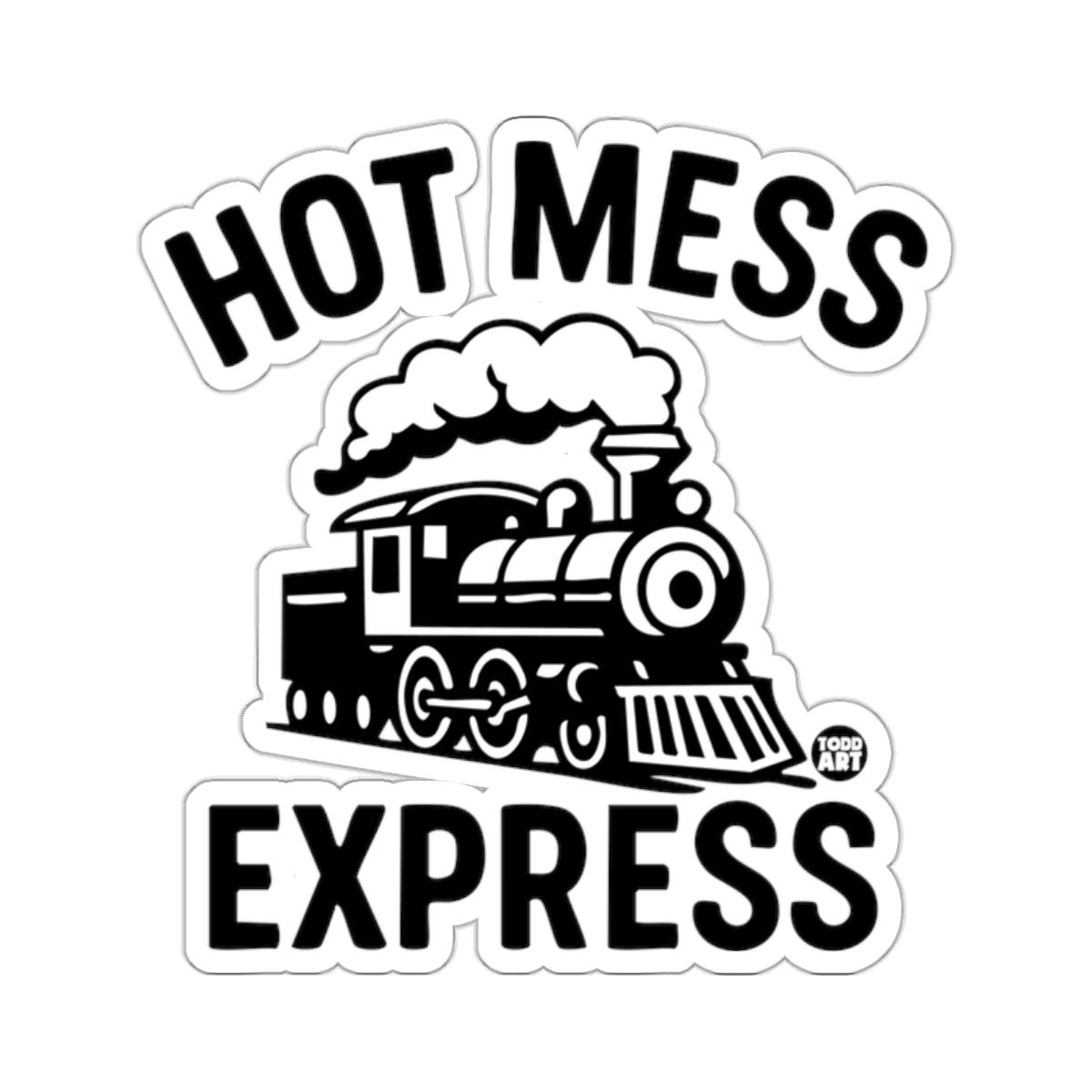HOT MESS EXPRESS Train Fun Unique Graphic 