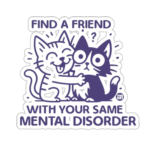 Find A Friend With Your Same Mental Disorder 