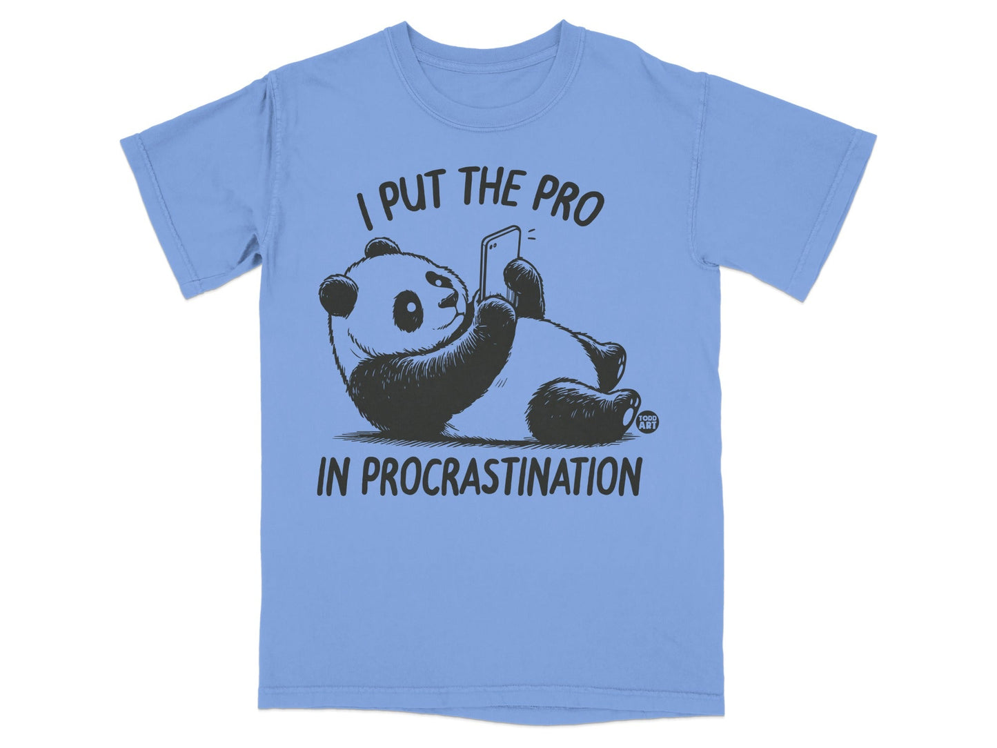 I Put the Pro in Procrastination Panda T-shirt