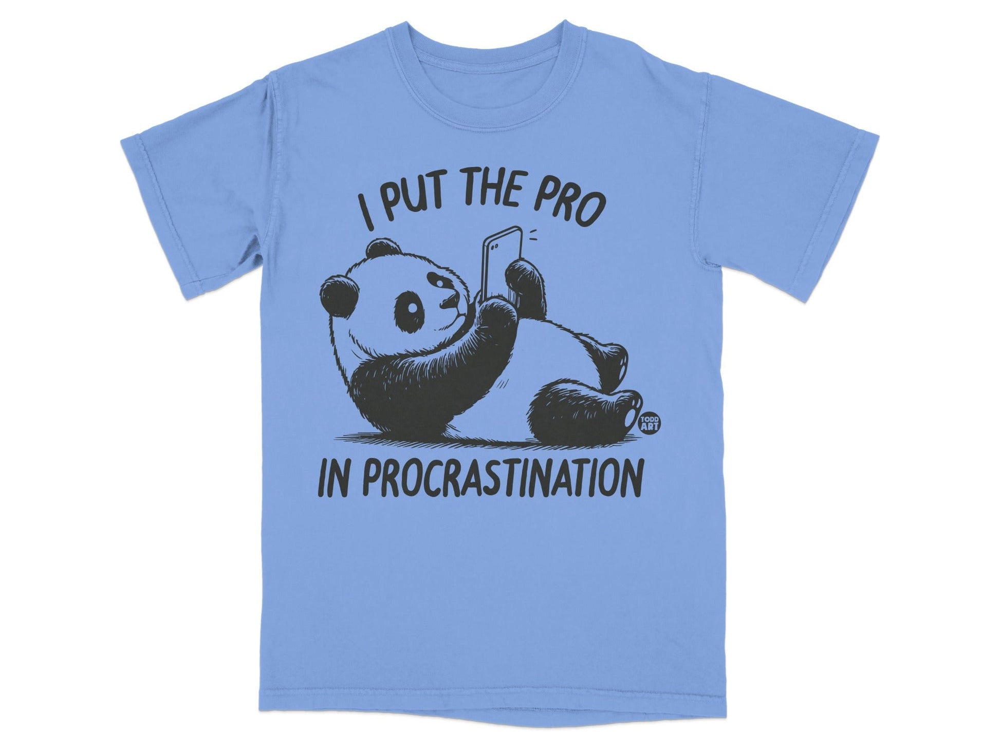 I Put the Pro in Procrastination Panda T-shirt