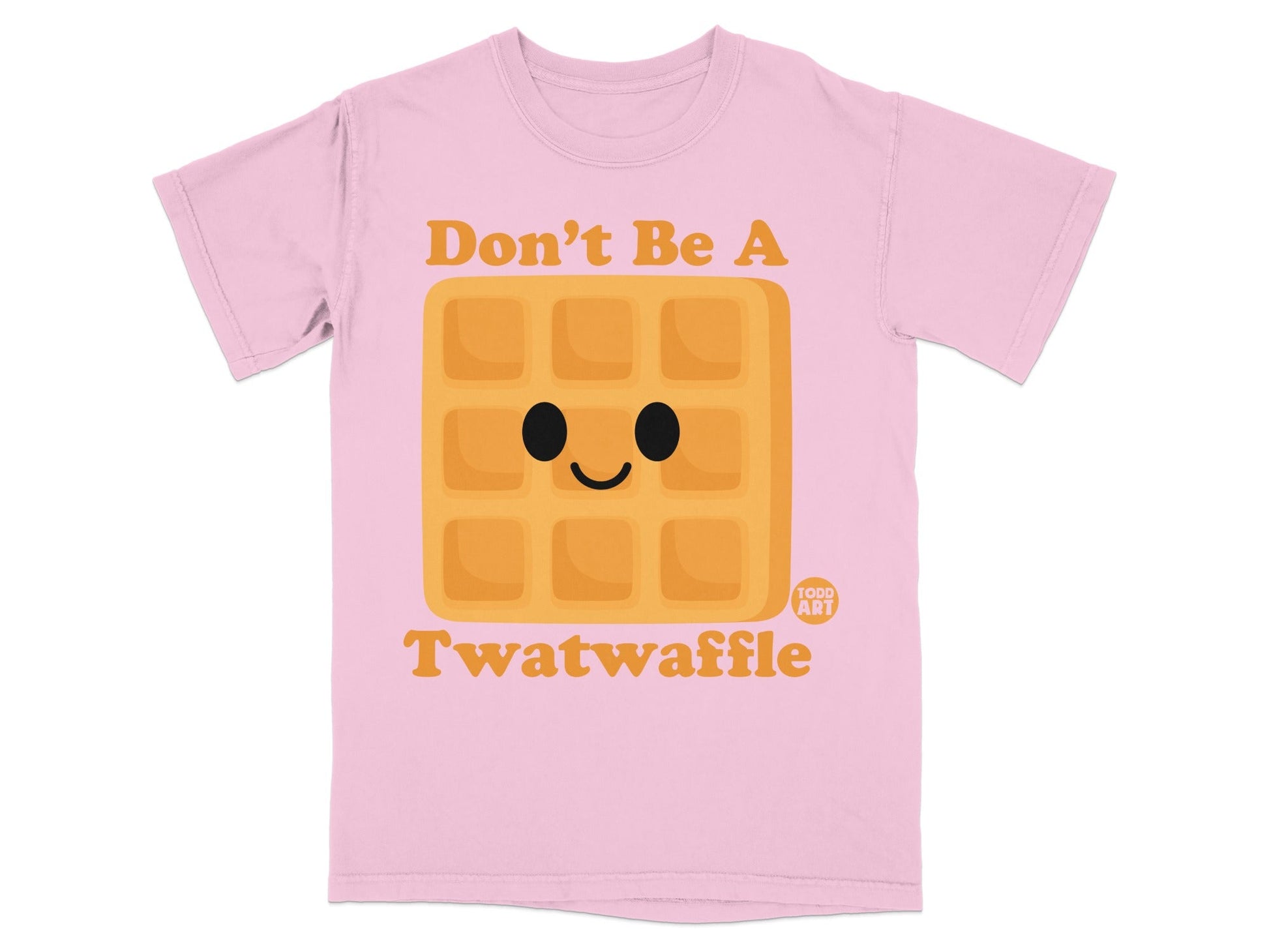 Don't Be A Twatwaffle Graphic Tee Shirt