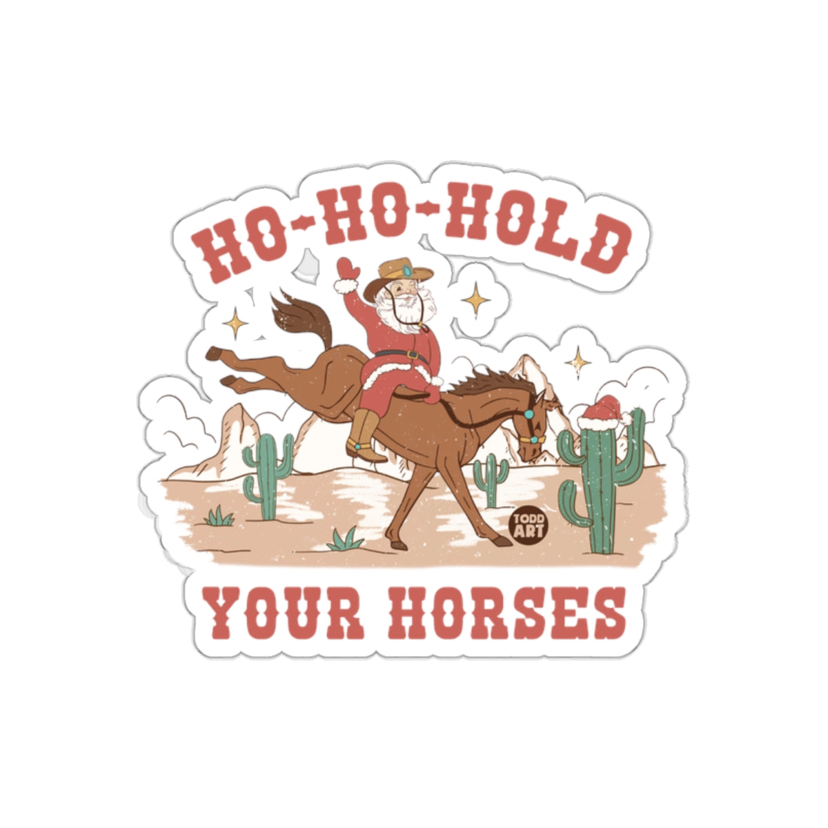 HO-HO-HOLD YOUR HORSES Santa Riding Horse Sticker