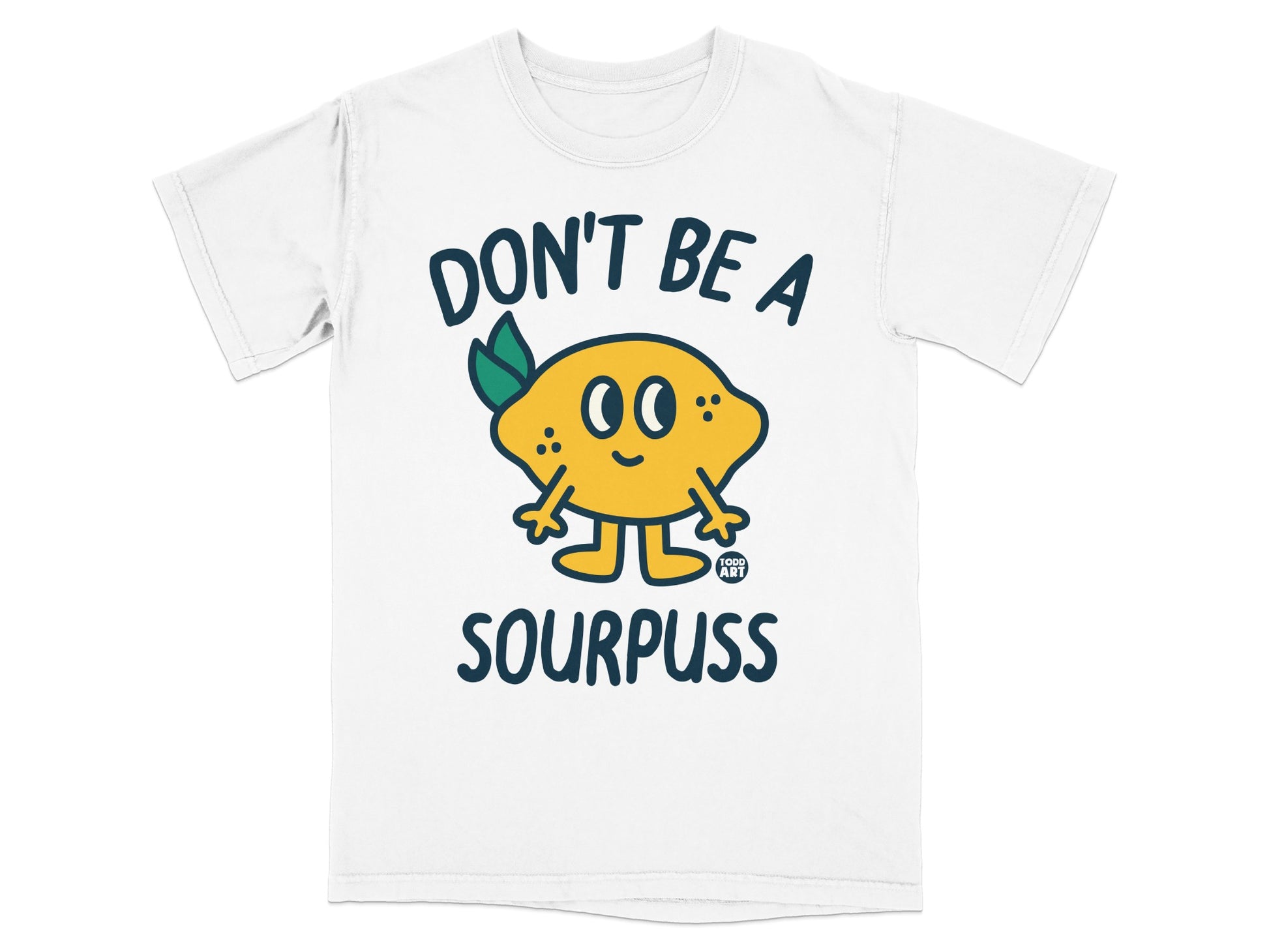 DON'T BE A SOURPUSS Funny Lemon Graphic product type