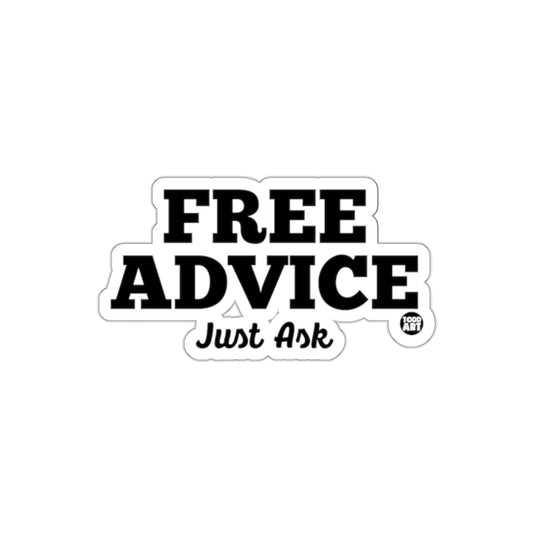 Free Advice Just Ask Sticker with Bold Design