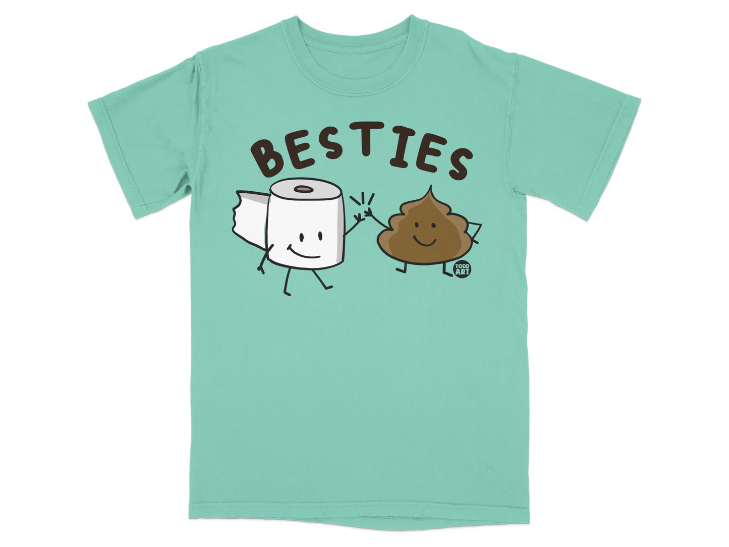Turquoise t-shirt with cartoon toilet paper and poop high-fiving, "BESTIES" text.