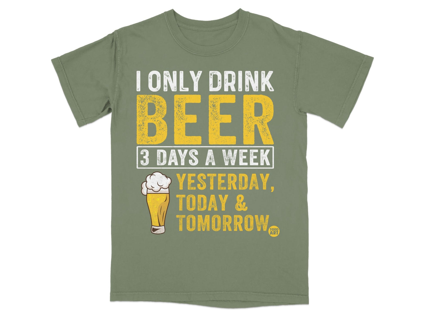 I Only Drink Beer 3 Days a Week Funny Graphic Shirt