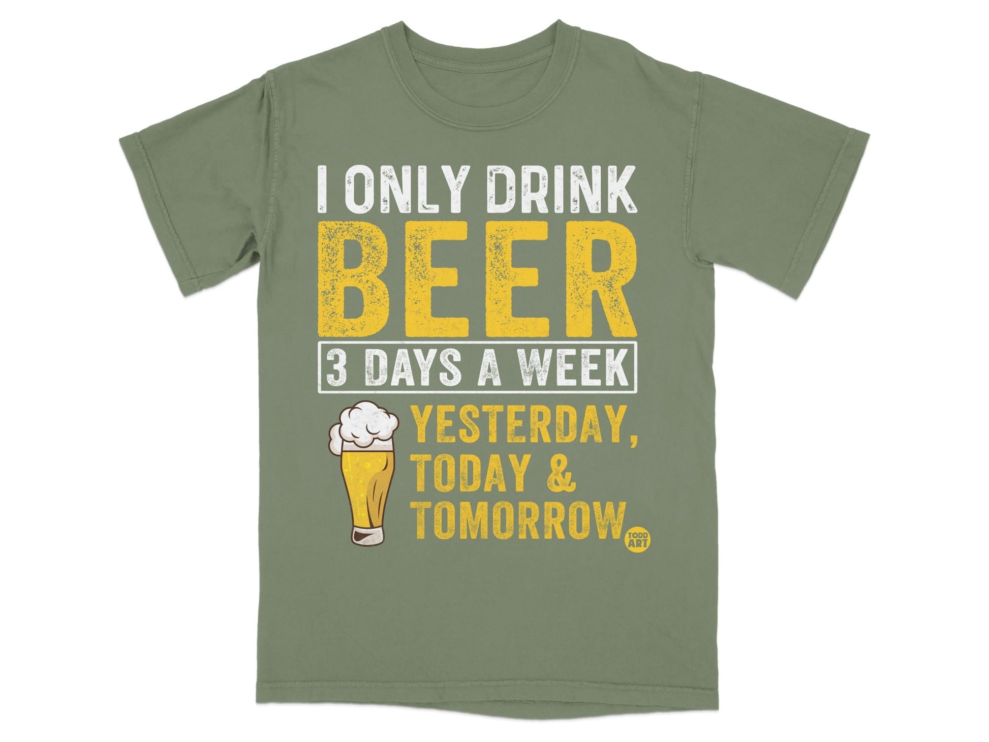 I Only Drink Beer 3 Days a Week Funny Graphic Shirt