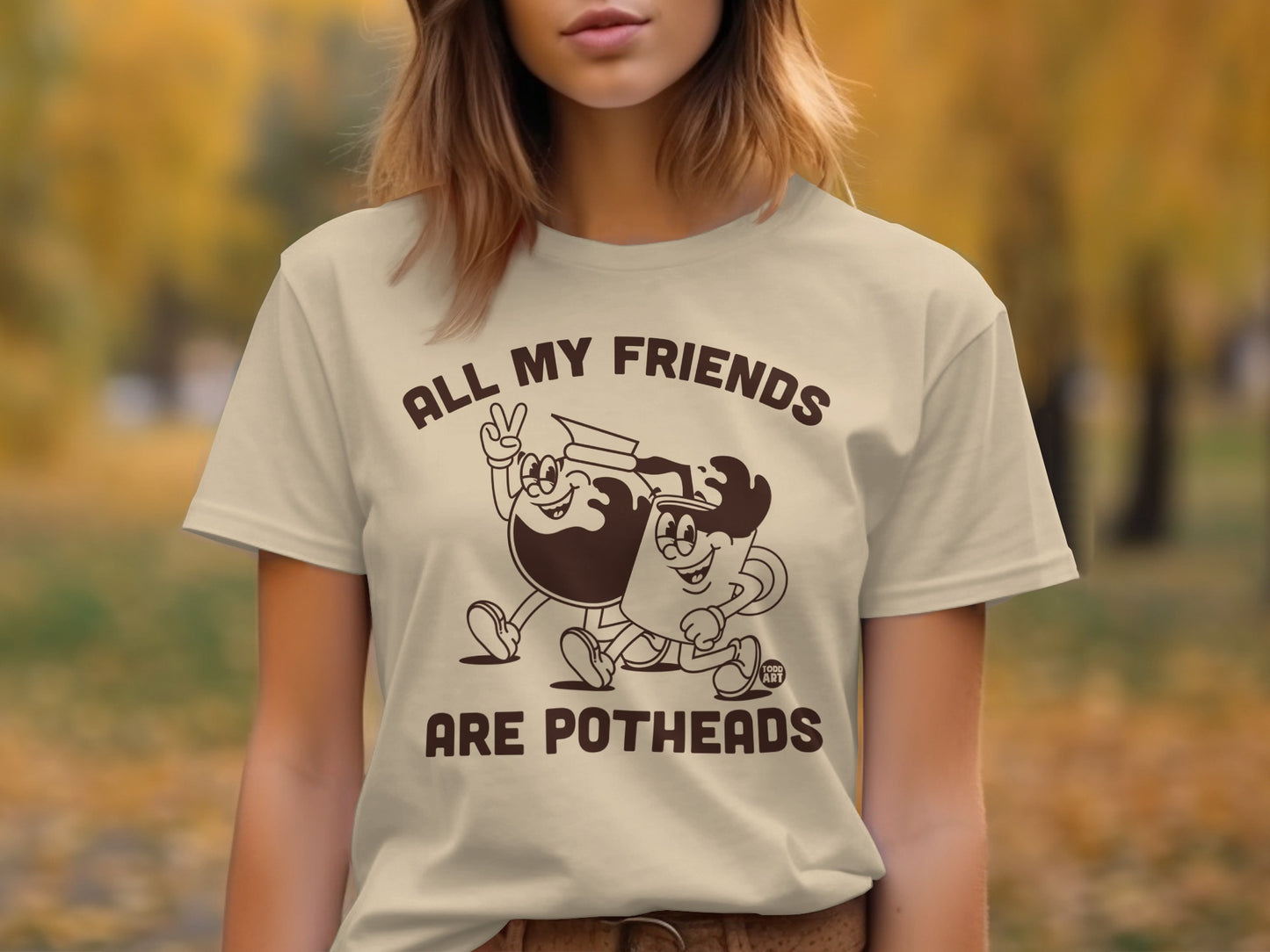 All My Friends Are Potheads Funny Graphic T-Shirt