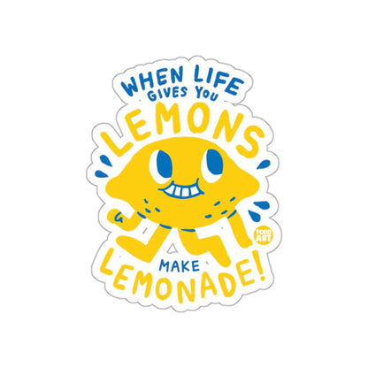 When Life Gives You Lemons Make Lemonade Sticker