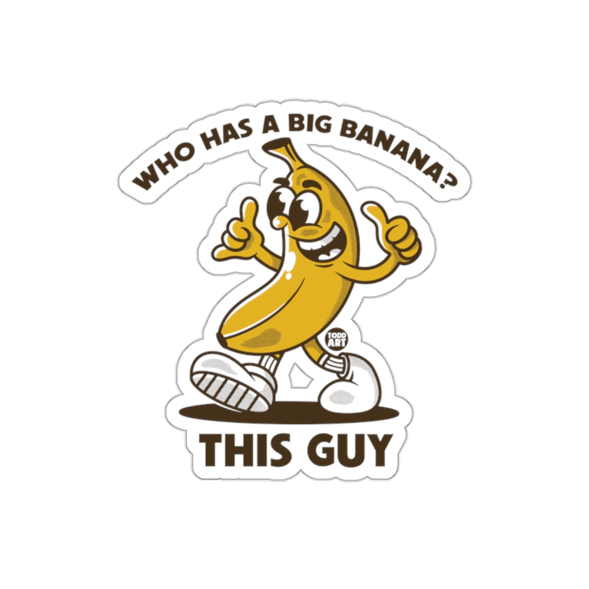 Who Has a Big Banana? This Guy Sticker