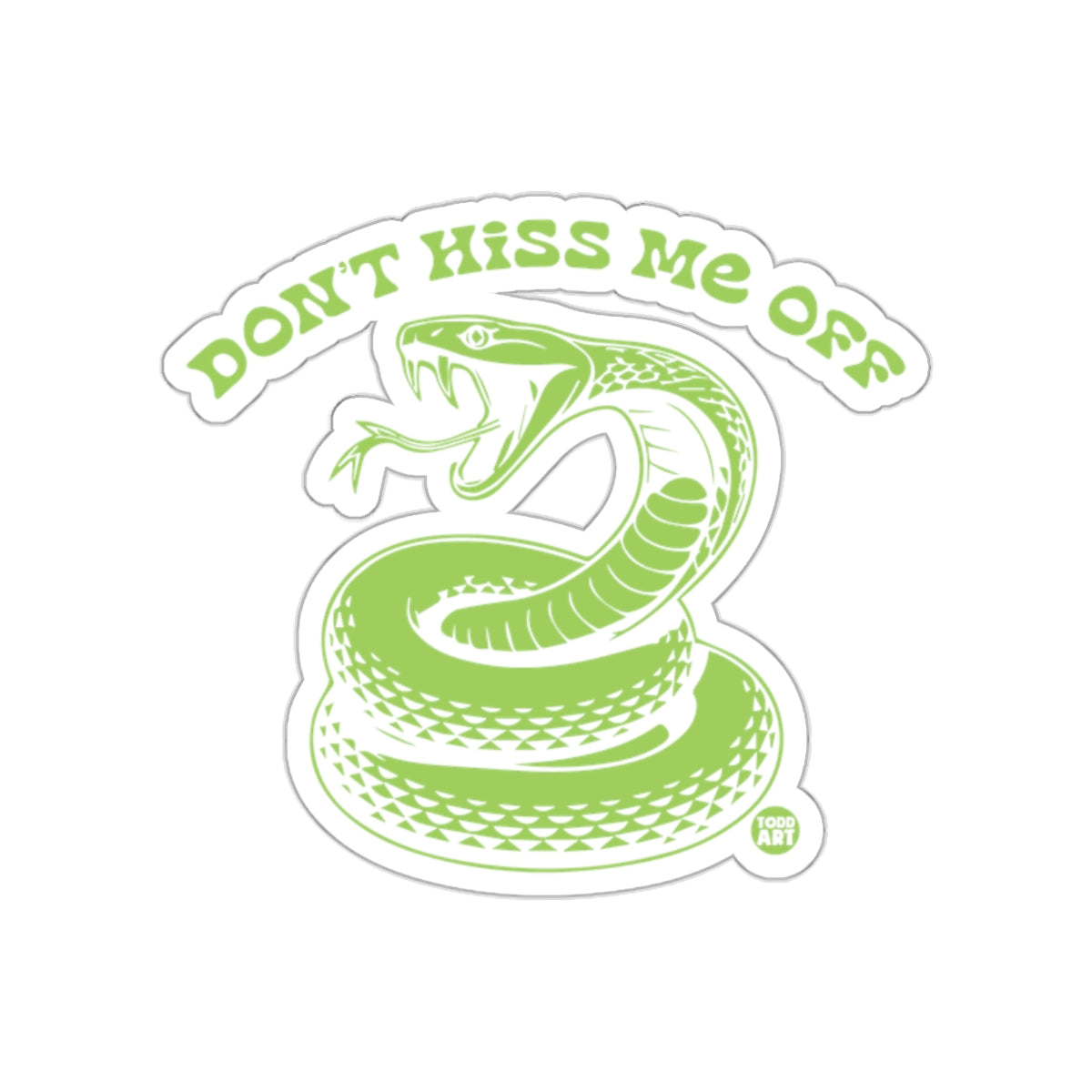 Dont Hiss Me Off Snake Illustration Artistic sticker
