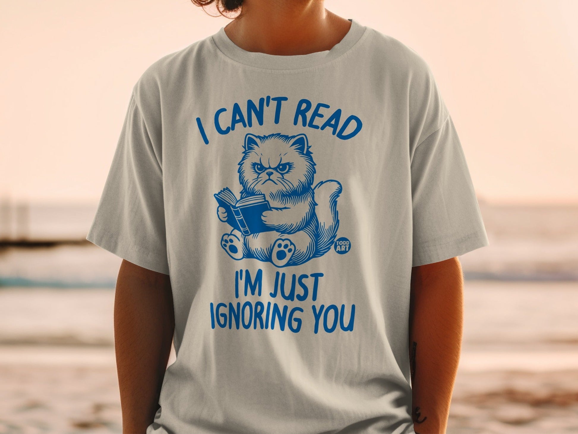 I Can't Read I'm Just Ignoring You Graphic T-shirt