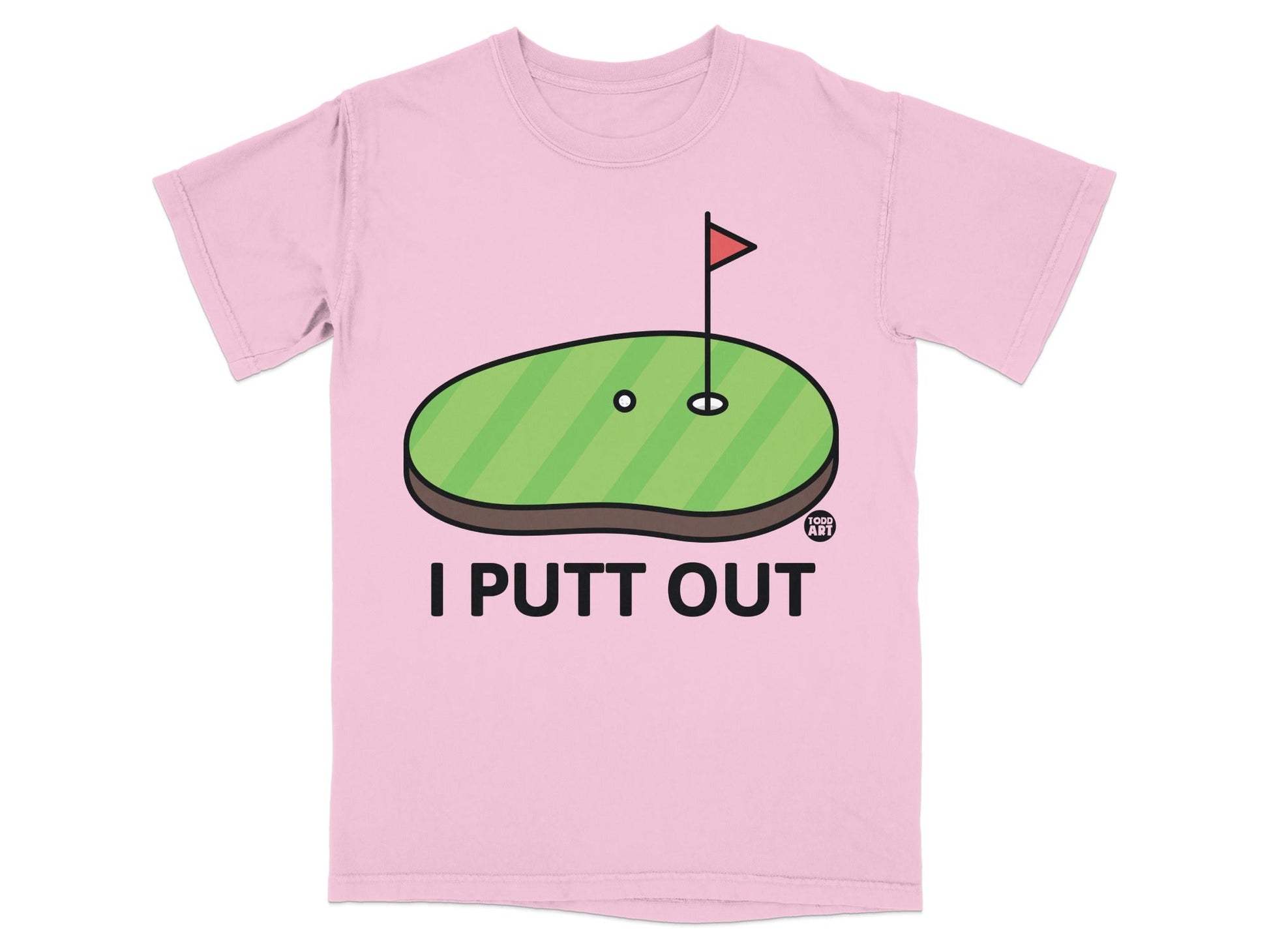 Pink t-shirt with graphic of a golf green and "I PUTT OUT" text.