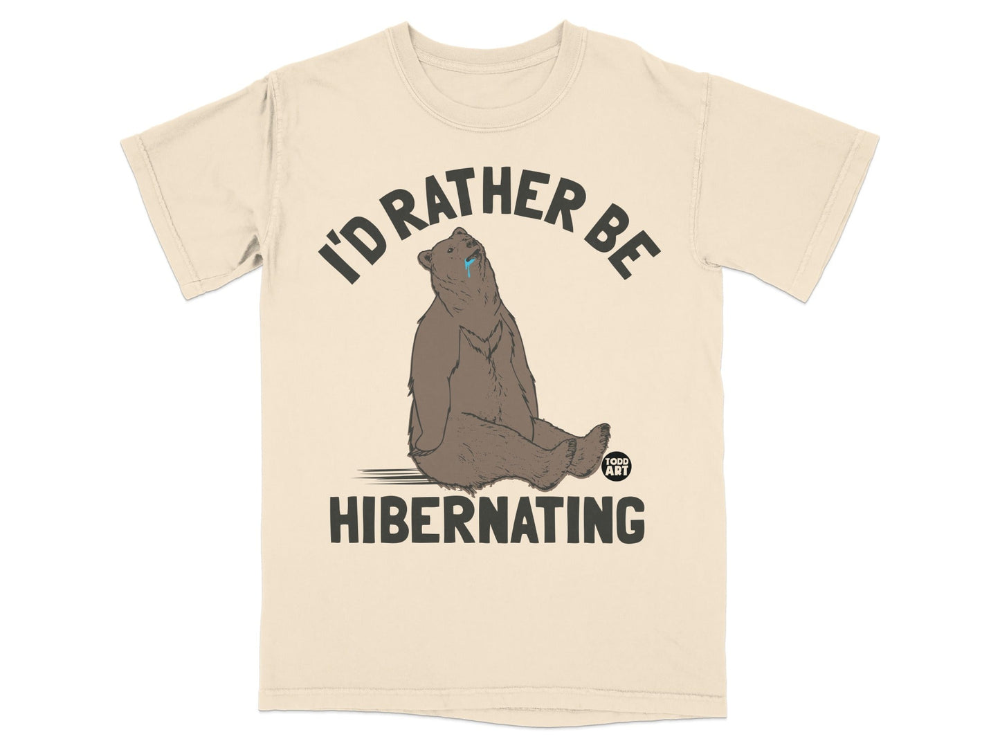 I'd Rather Be Hibernating Bear Graphic T-shirt