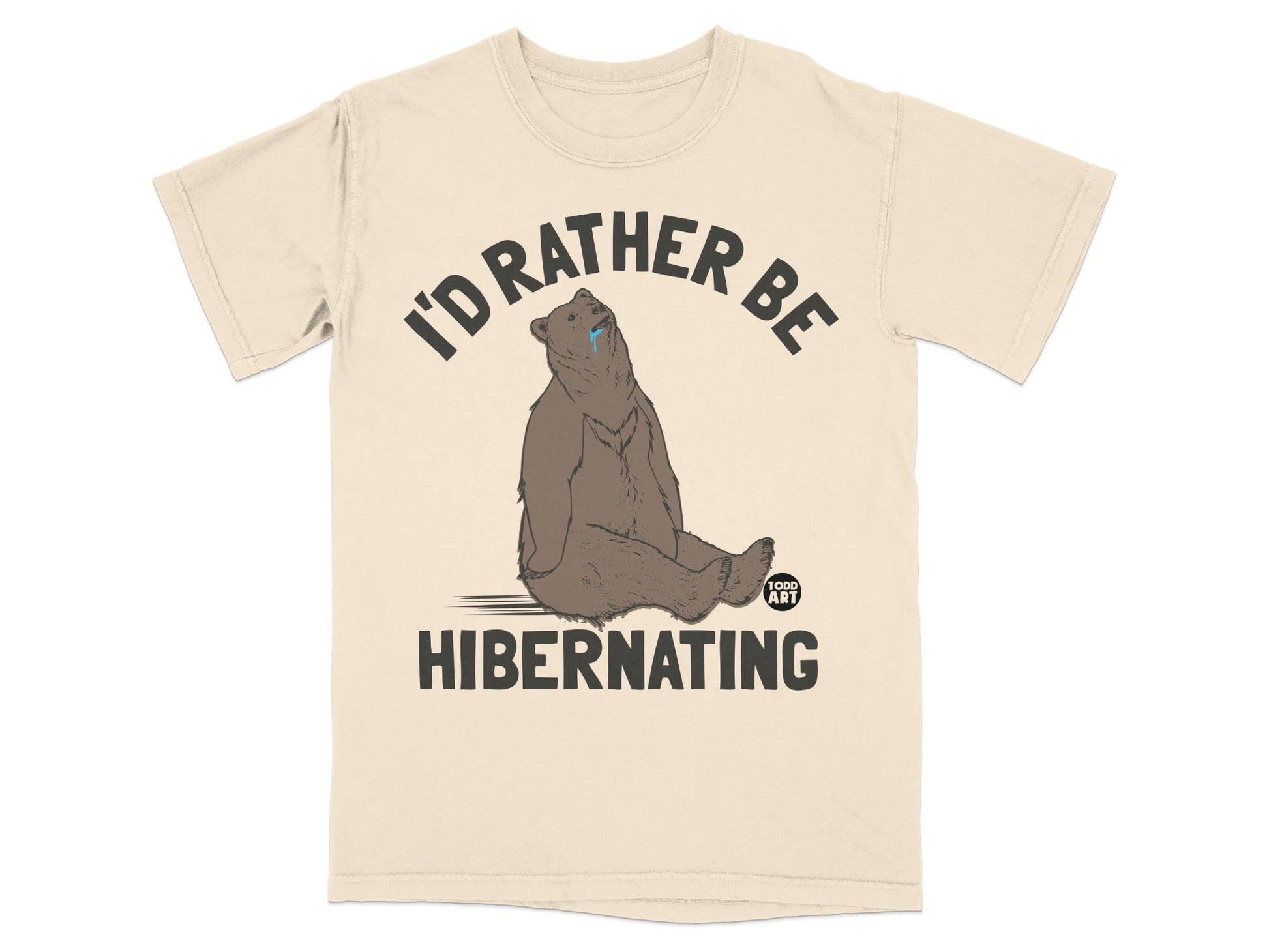 I'd Rather Be Hibernating Bear Graphic T-shirt