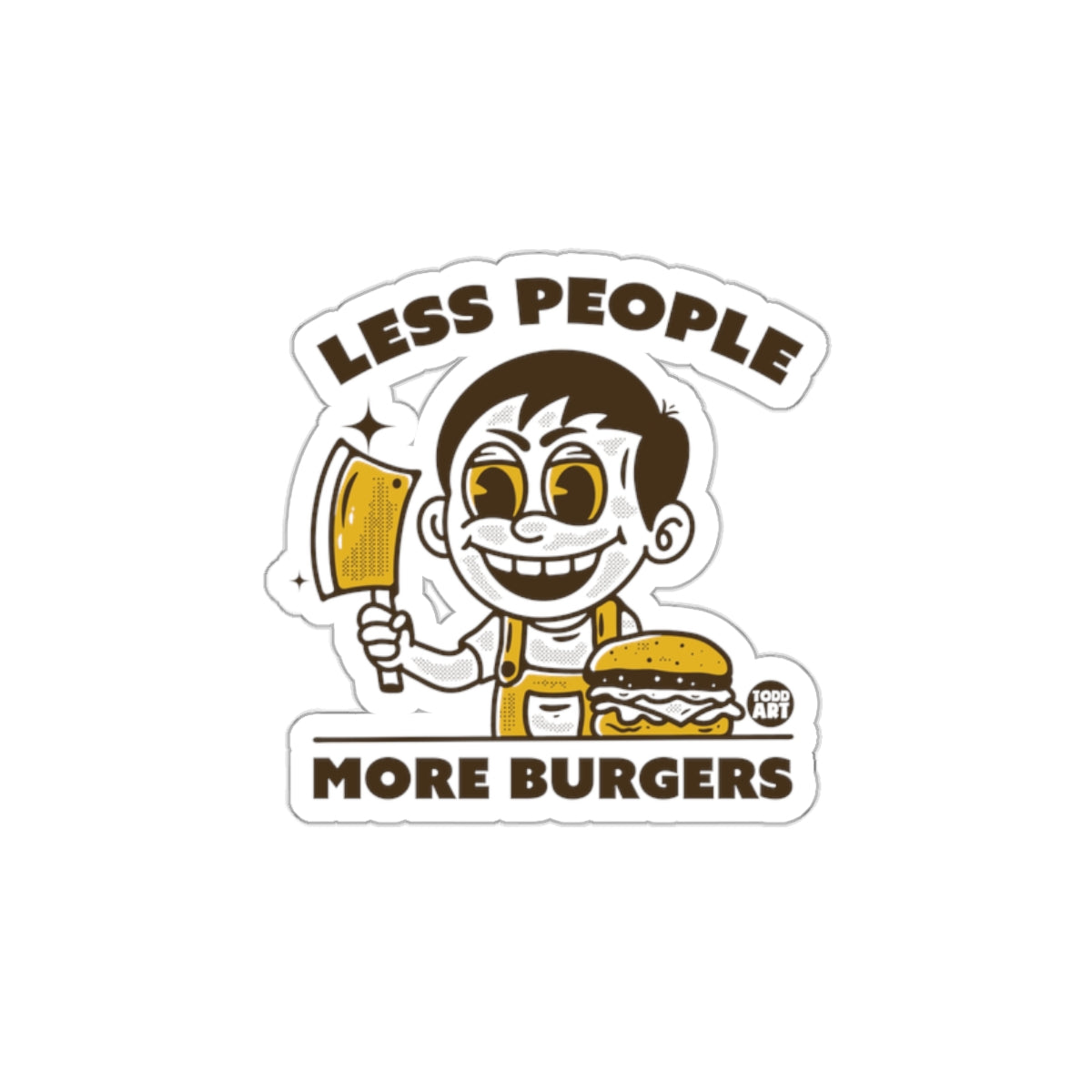 Less People More Burgers Funny Graphic Sticker