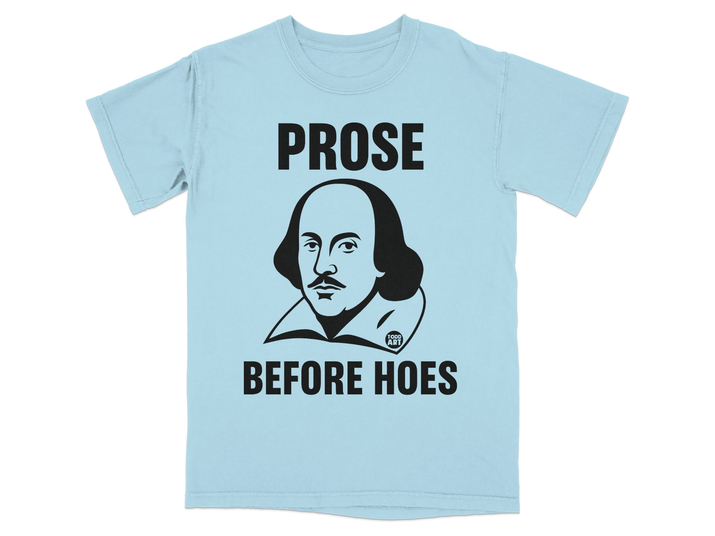 Shakespeare Prose Before Hoes Humorous Graphic product type