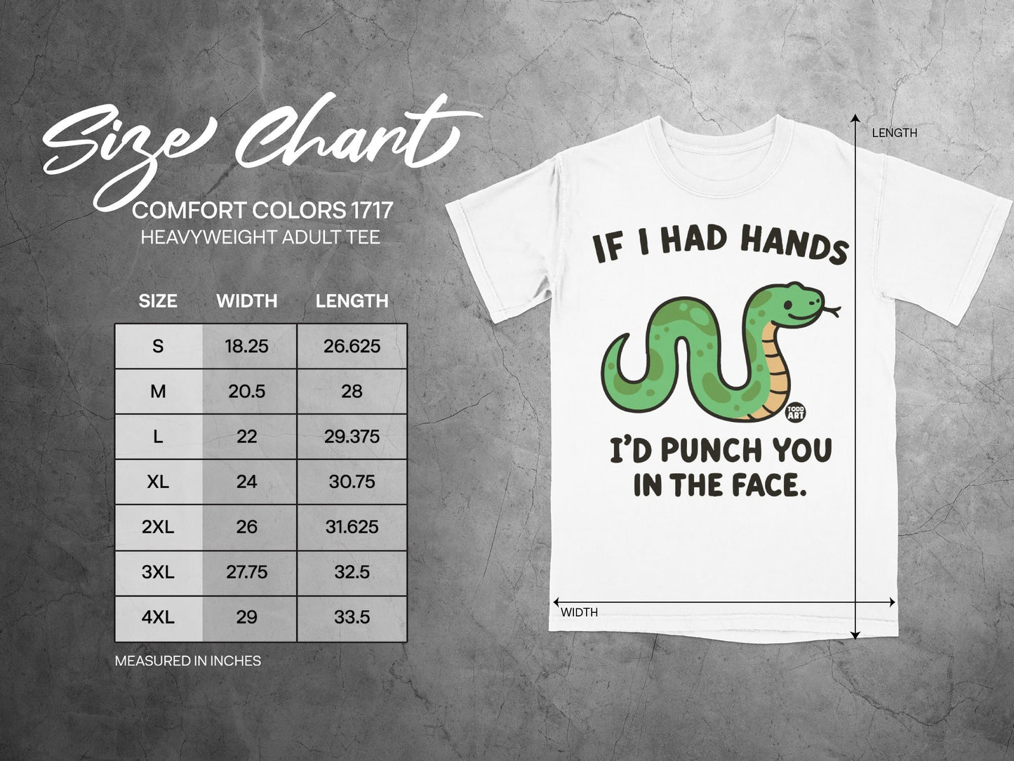 Comfort Colors 1717 size chart with graphic of a snake saying "If I had hands I'd punch you in the face."