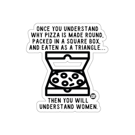 Pizza Box Understanding Quote Graphic Design sticker