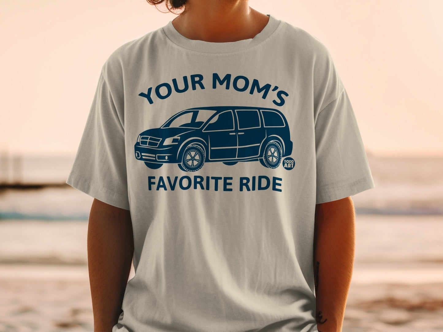 T-shirt with "Your Mom's Favorite Ride" and a blue minivan graphic.