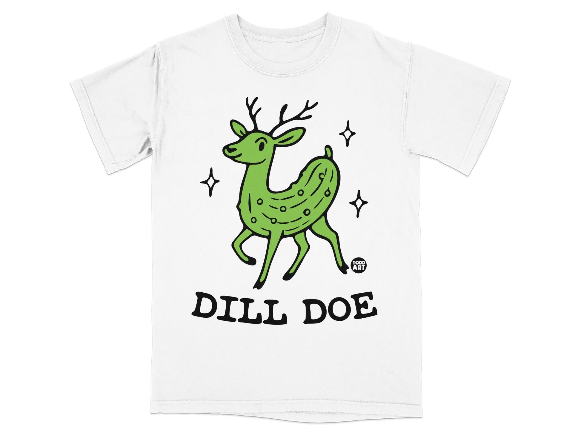White t-shirt with a cartoon green pickle deer and "DILL DOE" text.