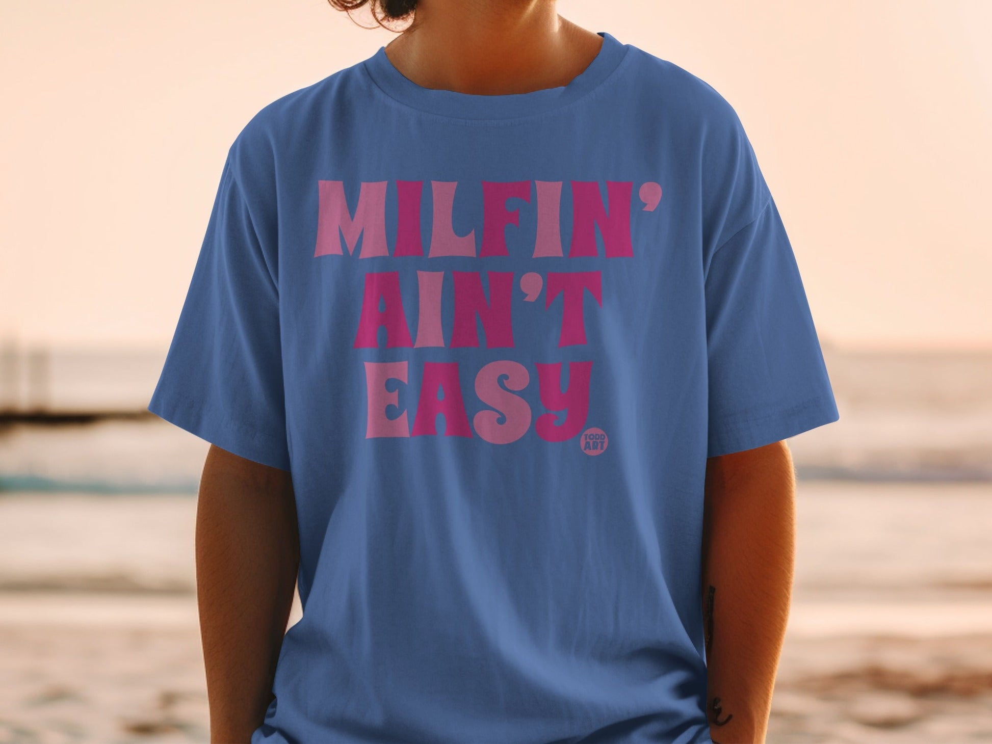 Milfin' Ain't Easy Graphic T-Shirt