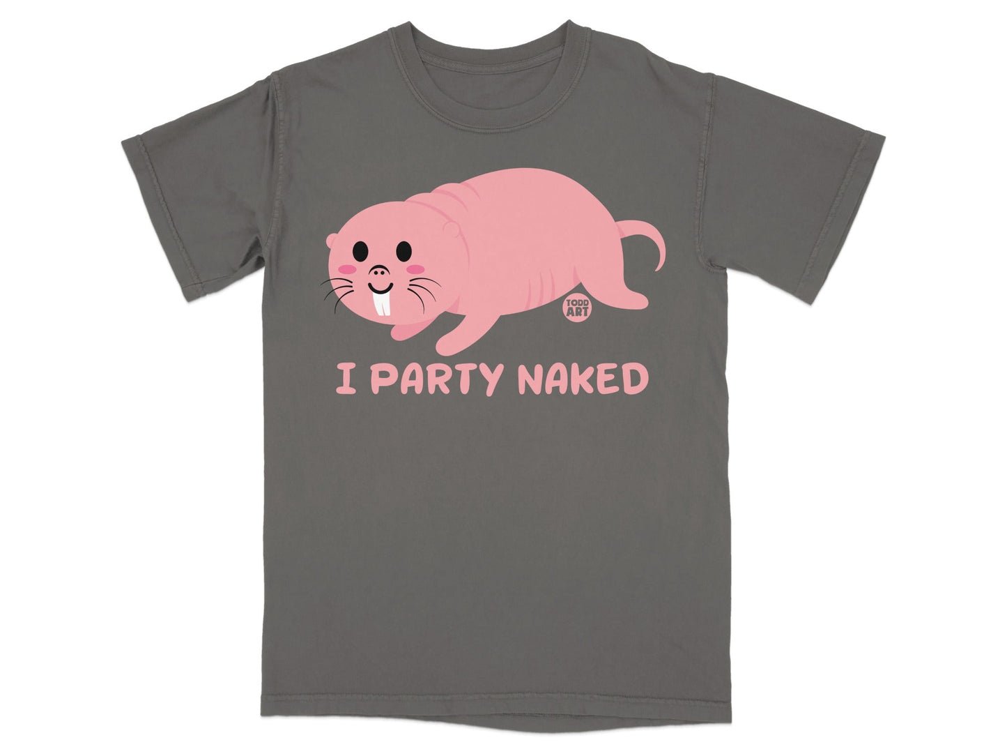 I Party Naked Funny Pink Cartoon T-Shirt Todd Art